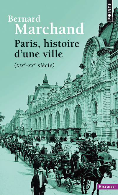 Kniha Paris, histoire d'une ville   ((réédition)) Bernard Marchand
