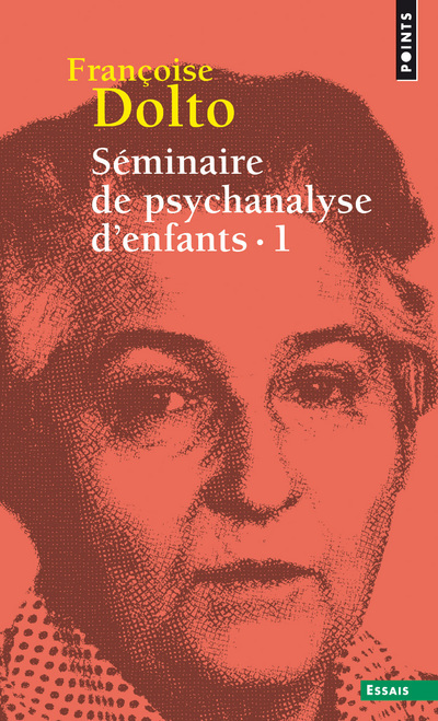 Kniha Seminaire de psychanalyse d'enfants (Tome 1) Françoise Dolto