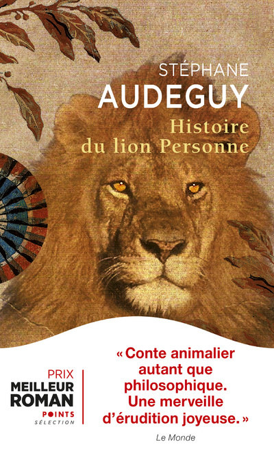 Kniha Histoire du lion Personne (Prix du roman historique 2017) Stéphane Audeguy