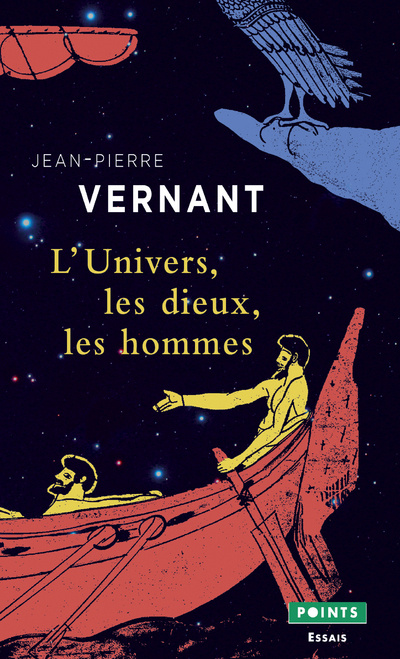 Kniha L'Univers, les dieux, les hommes - Tirage limité Jean-Pierre Vernant