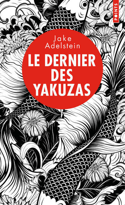 Kniha Le Dernier des yakuzas Jake Adelstein