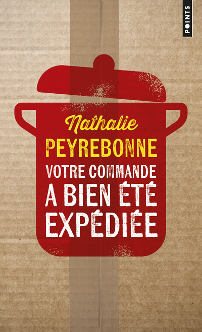 Knjiga Votre commande a bien ete expediee Nathalie Peyrebonne