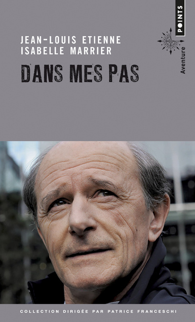 Knjiga Dans mes pas Jean-Louis Étienne