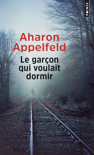 Kniha Le Garçon qui voulait dormir Aharon Appelfeld