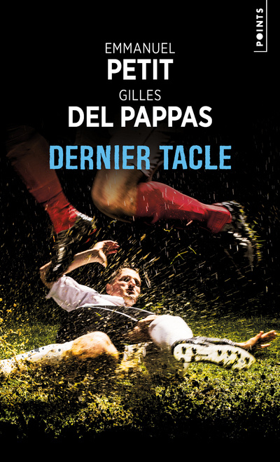 Boek Dernier Tacle Emmanuel Petit
