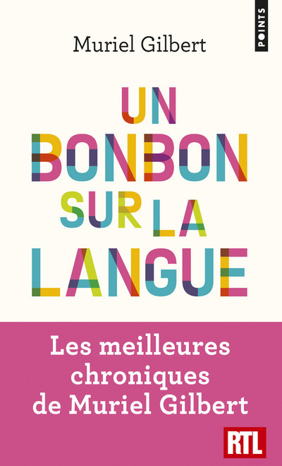 Kniha Un bonbon sur la langue Muriel Gilbert