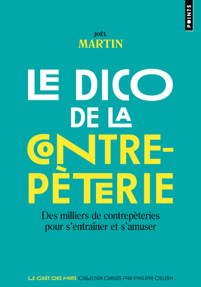 Könyv Le Dico de la contrepèterie Joël Martin