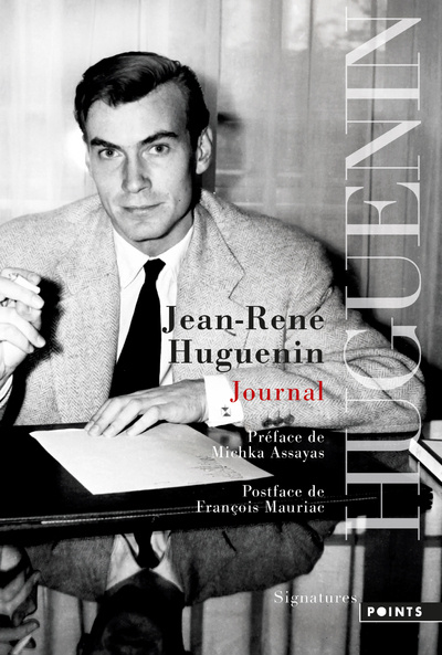 Βιβλίο Journal  (Préface de Michka Assayas. Postface de François Mauriac.) Jean-René Huguenin