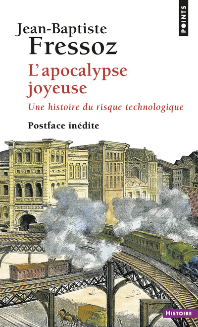 Kniha L'Apocalypse joyeuse Jean-Baptiste Fressoz