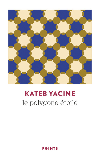 Book Le Polygone étoilé Kateb Yacine