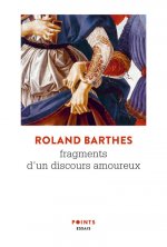 Kniha Fragments d'un discours amoureux ((tirage limité)) Roland Barthes