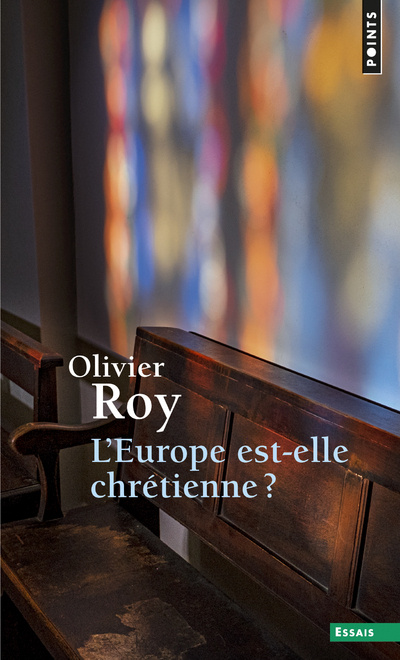 Carte L'Europe est-elle chrétienne ? Olivier Roy