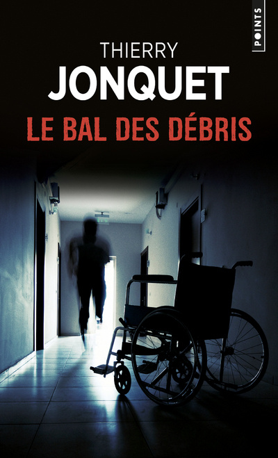 Kniha Le Bal des débris Thierry Jonquet