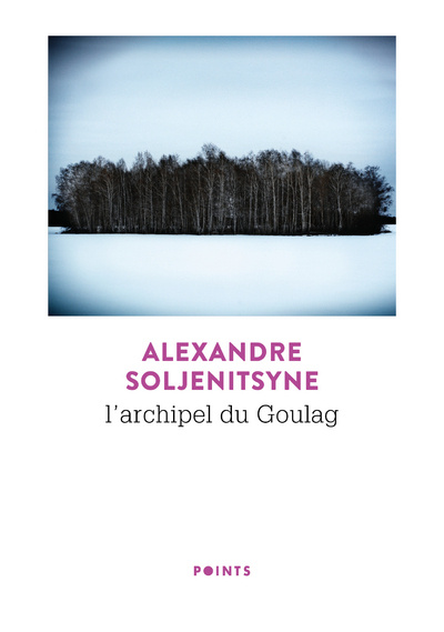 Книга L'Archipel du Goulag ((Réédition 50 ans)) Aleksandr Isaevitch Soljenitsyne