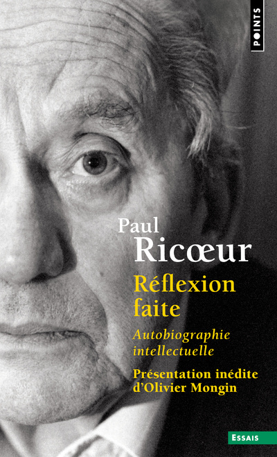 Carte Réflexion faite  (Présentation inédite) Paul Ricœur