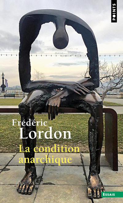 Book La Condition anarchique Frédéric Lordon