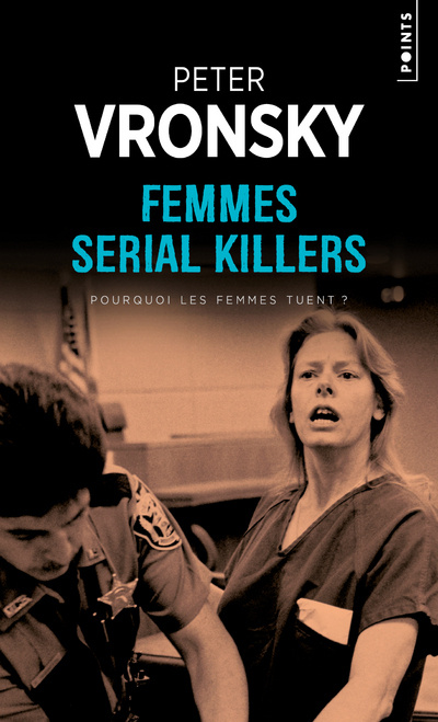 Kniha Femmes serial killers Peter Vronsky
