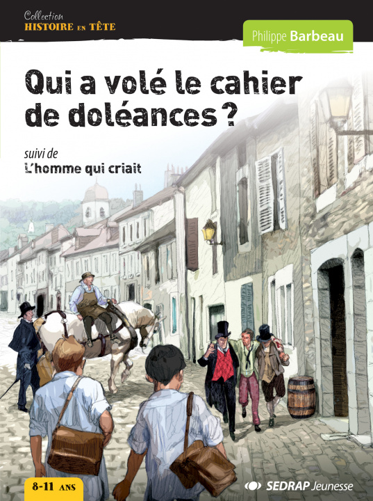 Knjiga qui a vole le cahier de doleances ? - roman Barbeau p