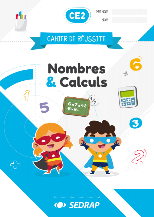 Knjiga Cahier de réussite CE2 - Nombres et Calculs collegium