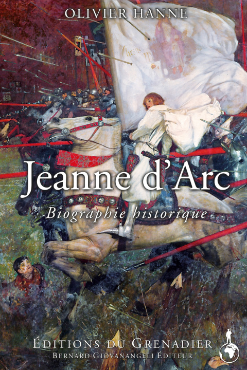 Könyv Jeanne d'Arc Olivier Hanne