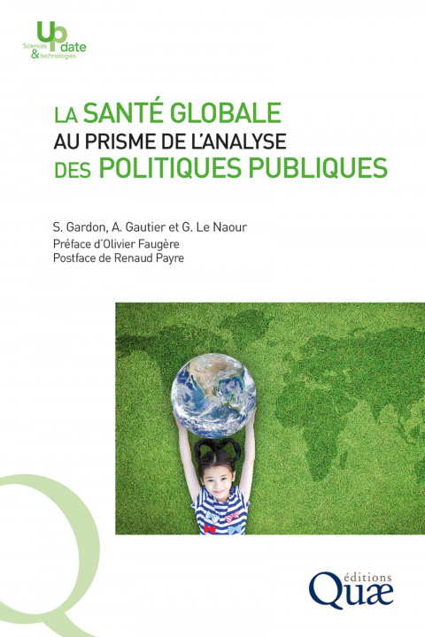 Könyv La santé globale au prisme de l'analyse des politiques publiques Le Naour