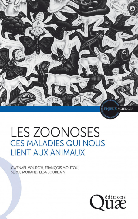 Kniha Les zoonoses - Ces maladies qui nous lient aux animaux Jourdain