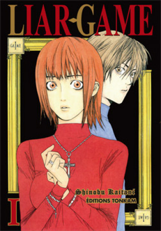 Könyv Liar Game T01 Shinobu Kaitani