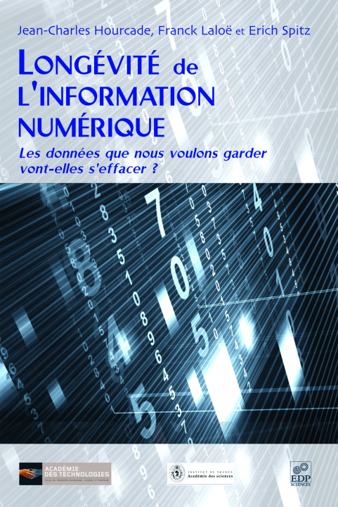 Buch Longévité de l'information numérique Hourcade