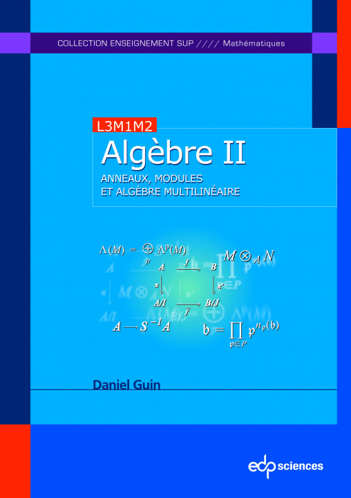 Книга Anneaux, modules et algèbre multilinéaire Guin