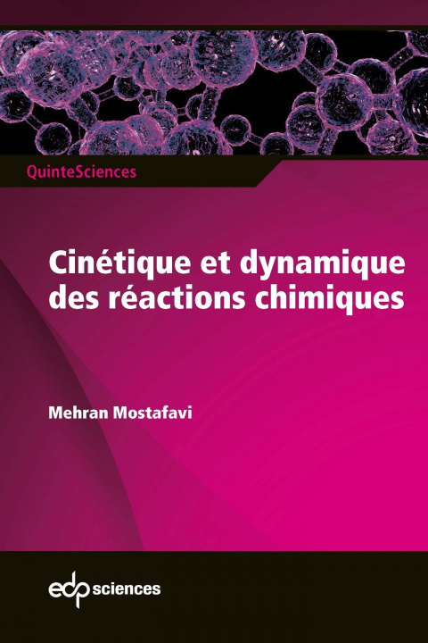 Knjiga Cinétique et dynamique des réactions chimiques Mostafavi