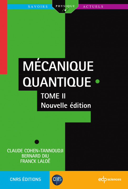 Könyv Mécanique Quantique - Tome 2 Laloë