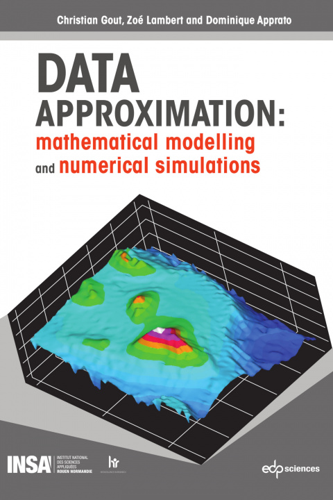 Book DATA APPROXIMATION: mathematical modelling and numerical simulations Apprato