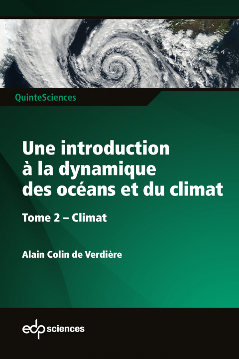 Knjiga Une introduction à la dynamique des océans et du climat - Tome 2 Climat Colin de Verdière