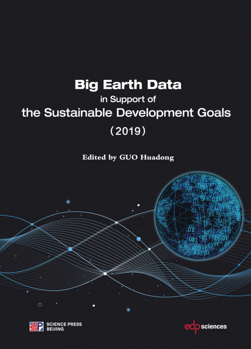 Knjiga Big Earth Data in Support of the Sustainable Development Goals (2019) GUO