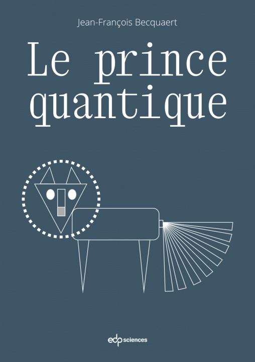 Book Le prince quantique Becquaert