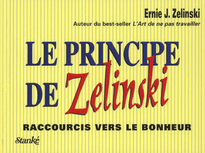 Knjiga Le principe de Zelinski Ernie John Zelinski