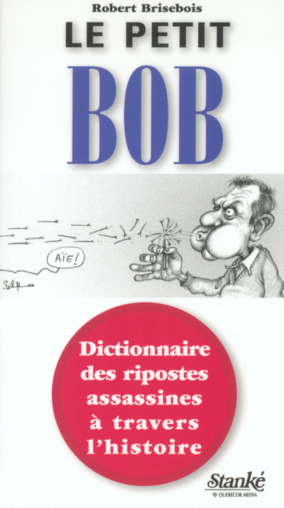 Книга Le petit Bob Robert Brisebois