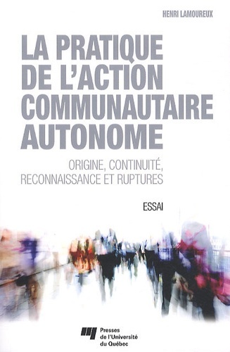 Kniha PRATIQUE DE L'ACTION COMMUNAUTAIRE AUTONOME LAMOUREUX