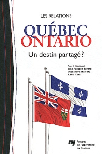 Libro RELATIONS QUEBEC ONTARIO SAVARD/BRASSARD