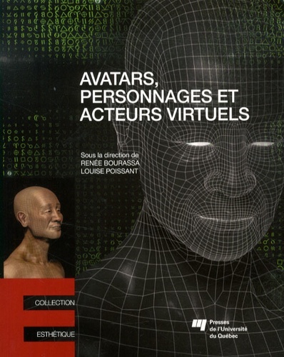 Knjiga AVATARS PERSONNAGES ET ACTEURS VIRTUELS BOURASSA/POISSA