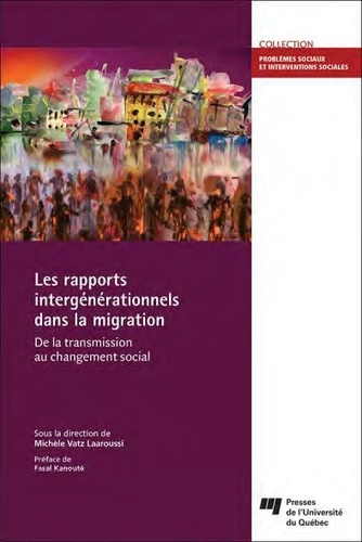 Knjiga RAPPORTS INTERGENERATIONNELS DANS LA MIGRATION VATZ