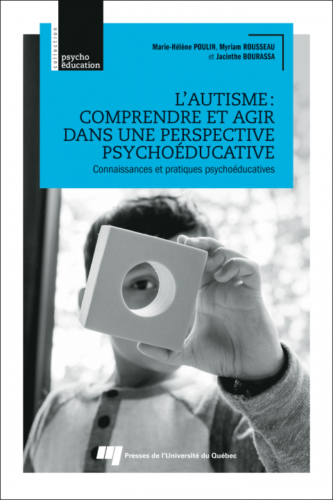 Carte L'autisme : comprendre et agir dans une perspective psychoéducative Bourassa