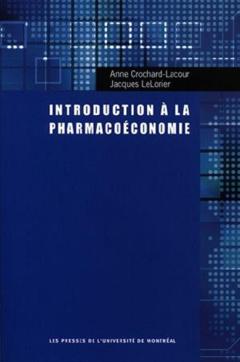 Könyv INTRODUCTION A LA PHARMACOECONOMIE CROCHARD/POIRIE