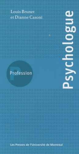 Knjiga PROFESSION PSYCHOLOGUE BRUNET L/CASONI