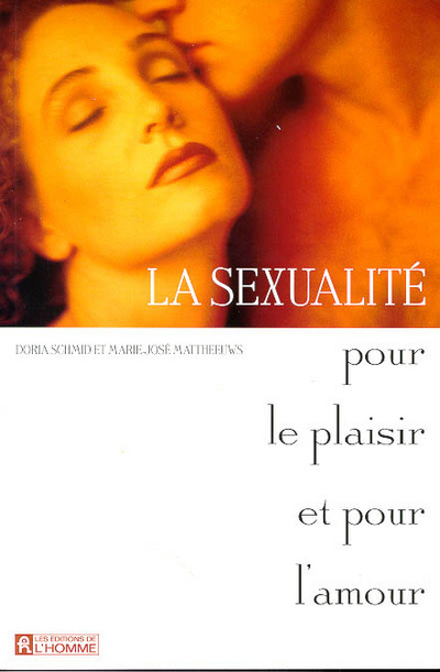 Könyv La sexualité pour le plaisir et pour l'amour Marie-José Mattheeuws