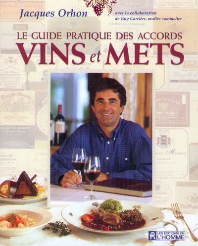 Book Le guide pratique des accords vins et mets Jacques Orhon