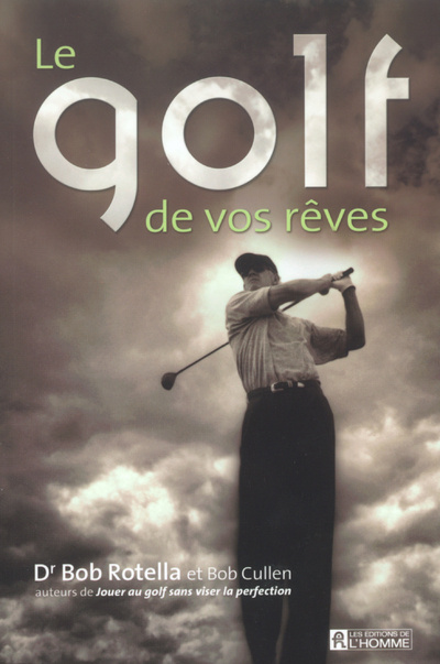 Könyv Le golf de vos rêves Robert J. Rotella