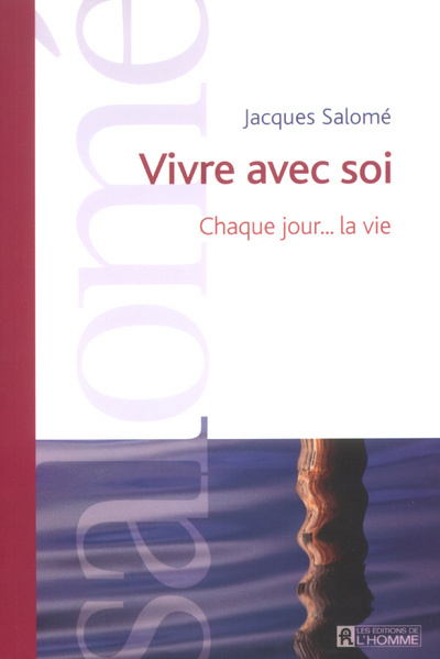 Kniha Vivre avec soi Jacques Salomé