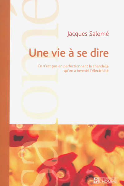 Knjiga Une vie à se dire Jacques Salomé