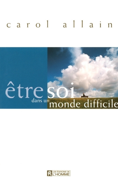 Knjiga ETRE SOI DANS MONDE DIFFICILE Carol Allain